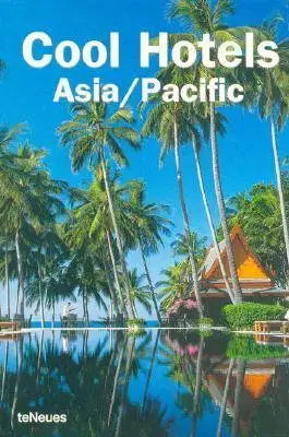 Cudzojazyčná literatúra Cool Hotels Asia/Pacific