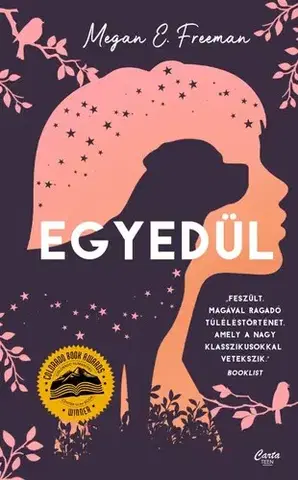 Dobrodružstvo, napätie, western Egyedül - Megan E. Freeman
