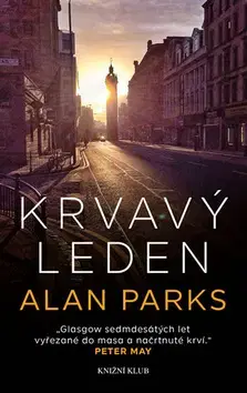 Detektívky, trilery, horory Krvavý leden - Alan Parks