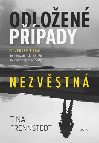 Detektívky, trilery, horory Odložené případy: Nezvěstná - Tina Frennstedt