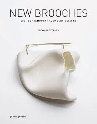 Dizajn, úžitkové umenie, móda New Brooches - Nicolas Estrada