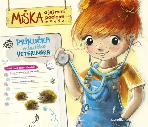 Pre deti a mládež - ostatné Miška a jej malí pacienti: Príručka mladého veterinára - Aniela Cholewinska - Szkolik,Silvia Kaščáková