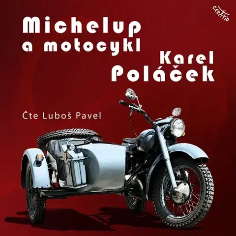 Humor a satira Creatio Michelup a motocykl