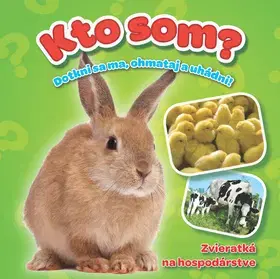 Leporelá, krabičky, puzzle knihy Kto som? Zvieratká na hospodárstve