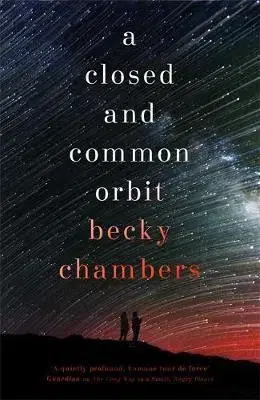 Sci-fi a fantasy A Closed and Common Orbit - Becky Chambersová