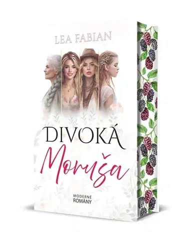 Romantická beletria Divoká Moruša - Lea Fabian