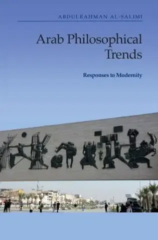 Politológia Arab Philosophical Trends - Abdulrahman al-Salimi