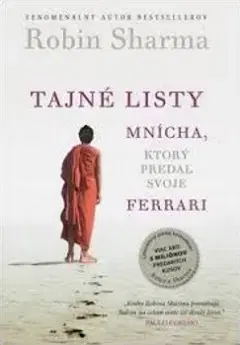 Duchovný rozvoj Tajné listy mnícha, ktorý predal svoje Ferrari - Robin S. Sharma