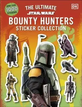 Nalepovačky, vystrihovačky, skladačky Star Wars Bounty Hunters Ultimate Sticker Collection