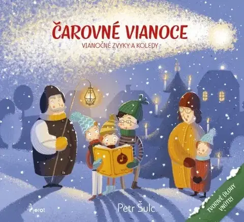 Hobby - ostatné Čarovné Vianoce - Vianočné zvyky a koledy - Petr Šulc,Jakub Cenkl