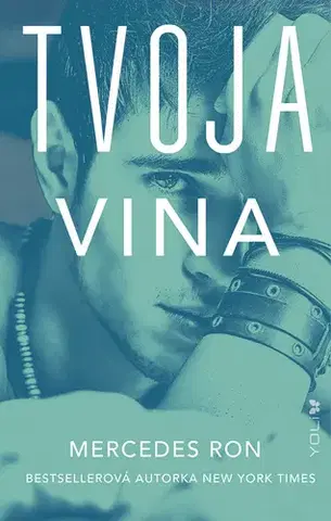 Romantická beletria Tvoja vina - Mercedes Ron