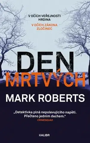 Detektívky, trilery, horory Den mrtvých - Mark Roberts