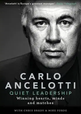 Šport Quiet Leadership - Carlo Ancelotti