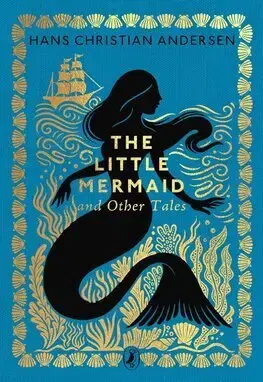 Rozprávky The Little Mermaid and Other Tales - Hans Christian Andersen