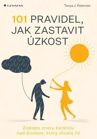 Duchovný rozvoj 101 pravidel, jak zastavit úzkost - J. Tanya Peterson