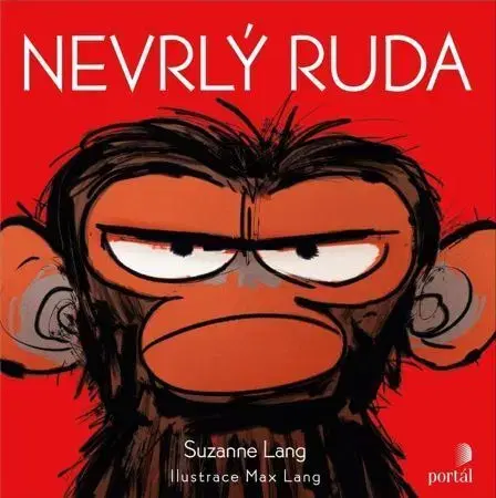 Rozprávky pre malé deti Nevrlý Ruda - Suzanne Lang,Max Lang