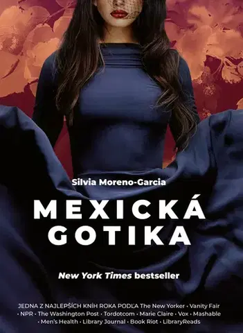 Detektívky, trilery, horory Mexická gotika - Silvia Moreno-Garcia