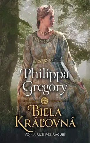 Historické romány Biela kráľovná - Philippa Gregory,Štefan Greňa