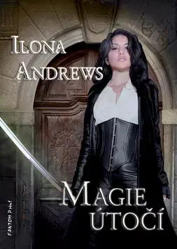 Sci-fi a fantasy Magie útočí - Ilona Andrews