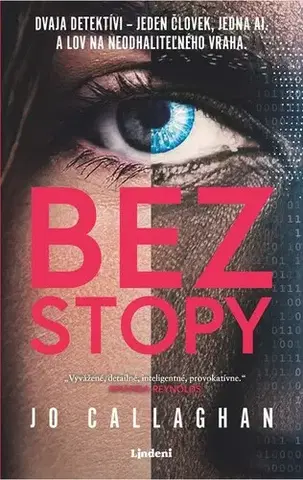 Detektívky, trilery, horory Bez stopy - Jo Callaghan,Miriam Ghaniová