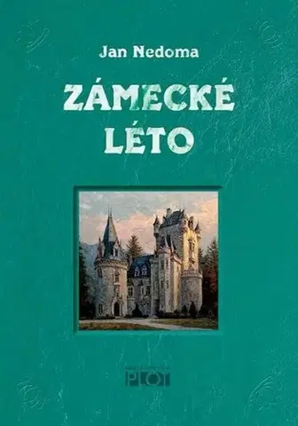Sci-fi a fantasy Zámecké léto - Jan Nedoma