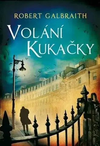 Detektívky, trilery, horory Volání kukačky - Robert Galbraith