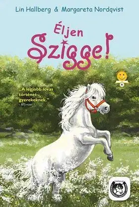 Dobrodružstvo, napätie, western Éljen Szigge! - Lin Hallberg,Margareta Nordqvist