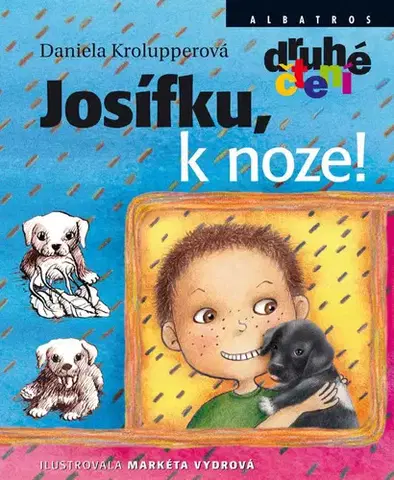 Rozprávky Josífku, k noze! - Daniela Krolupperová