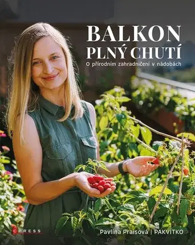 Balkóny, terasy Balkon plný chutí - Pavlína Praisová