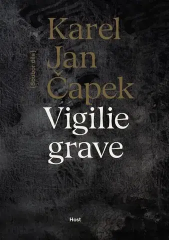 Poézia - antológie Vigilie grave - Karel Jan Čapek