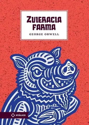 Svetová beletria Zvieracia farma - George Orwell,Matúš Maťátko,Kamenistý Ján