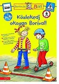 Rozprávky Barátnőm, Bori - Közlekedj okosan Borival! - Hanna Sörensen,Uli Velte