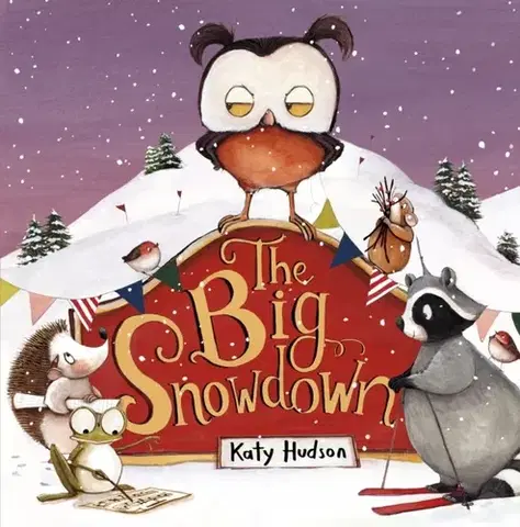 Pre deti a mládež The Big Snowdown - Katy Hudson