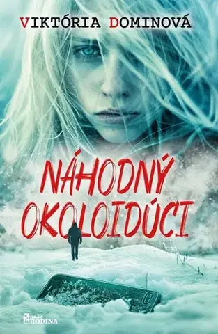 Slovenská beletria Náhodný okoloidúci - Viktória Dominová
