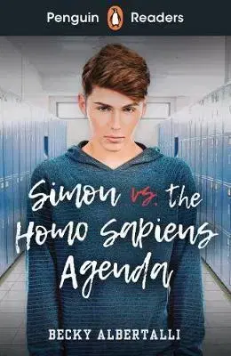 Zjednodušené čítanie Penguin Readers Level 5: Simon vs. The Homo Sapiens Agenda - Becky Albertalli