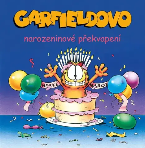Pre deti a mládež - ostatné Garfieldovo narozeninové překvapení - Jim Kraft