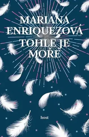Svetová beletria Tohle je moře - Mariana Enríquezová