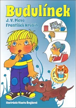 Rozprávky pre malé deti Budulínek SK - Vlasta Švejdová,František Hrubín,Josef V. Pleva