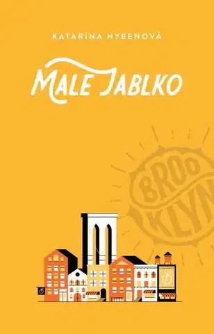 Slovenská beletria Malé jablko - Katarína Hybenová