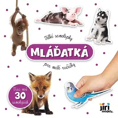 Nalepovačky, vystrihovačky, skladačky Veľké samolepky pre malé ručičky - Mláďatká