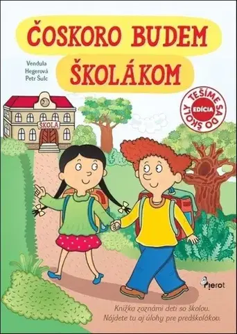 Príprava do školy, pracovné zošity Čoskoro budem školákom - Petr Šulc