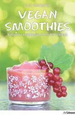 Kuchárky - ostatné Vegan Smoothies - Elig Maranik