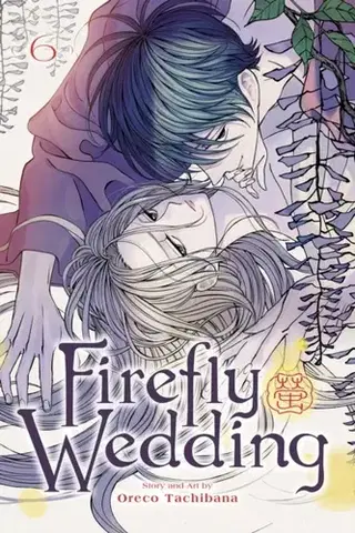 Beletria - ostatné Firefly Wedding, Vol. 6 - Oreco Tachibana