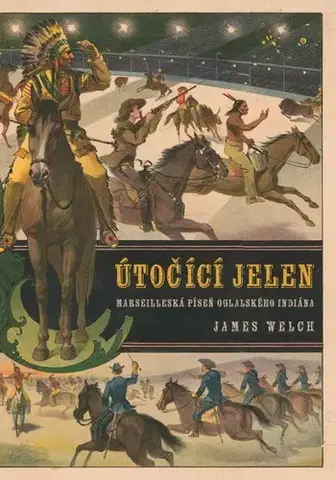 Beletria - ostatné Útočící jelen - James Welch,Jiří Kaňák