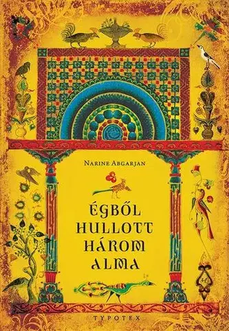 Svetová beletria Égből hullott három alma - Narine Abgarian