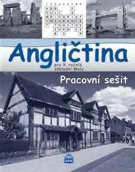 Učebnice a príručky Angličtina pro 9. ročník ZŠ - Pracovní sešit