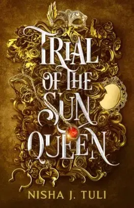 Young adults Trial of the Sun Queen - Nisha J. Tuli