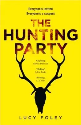 Cudzojazyčná literatúra The Hunting Party - Lucy Foleyová