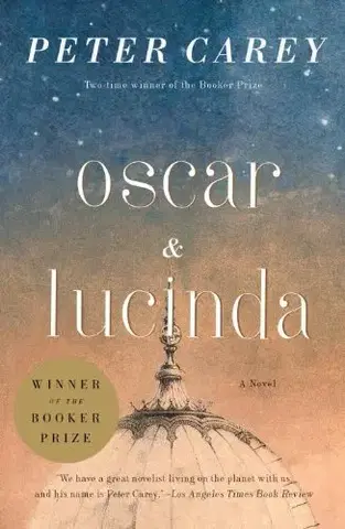 Cudzojazyčná literatúra Oscar and Lucinda - Peter Carey