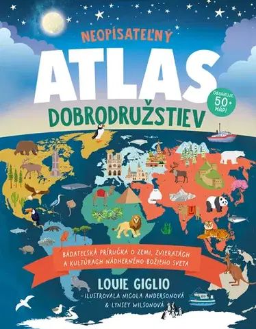 Náboženská literatúra pre deti Neopísateľný Atlas dobrodružstiev - Louie Giglio